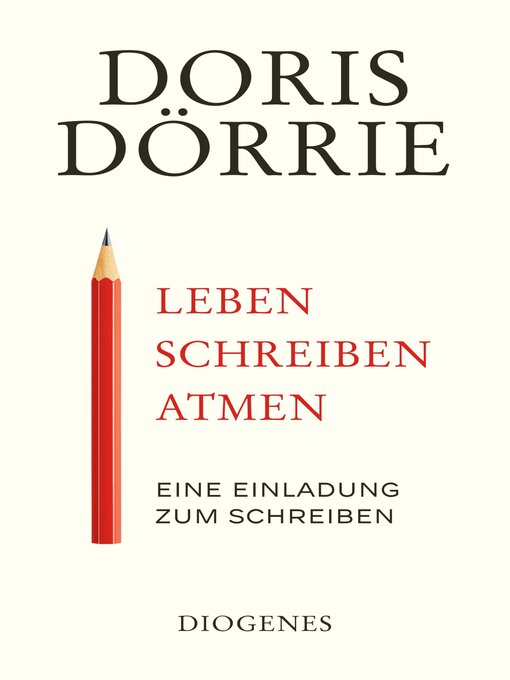Title details for Leben, schreiben, atmen by Doris Dörrie - Wait list
